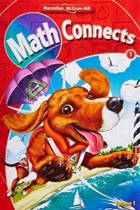 Math Connects, Grade 1, Consumable Student Edition, Volume 1