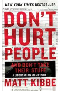 Don't Hurt People and Don't Take Their Stuff