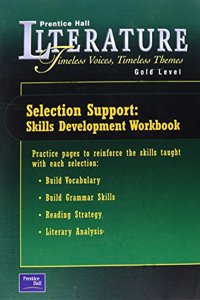 Prentice Hall Literature Timeless Voices Timeless Themes 7th Edition Selection Support Workbook Grade 9 2002c