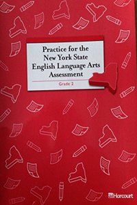 Harcourt School Publishers Trophies: Student Edition Practice Nys Ela Assessment Grade 2