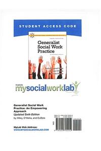 MyLab Social Work -- Standalone Access Card -- for Generalist Social Work Practice