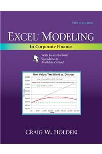 Excel Modeling in Corporate Finance