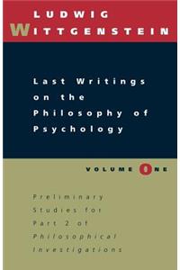 Last Writings on the Philosophy of Psychology