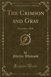 The Crimson and Gray, Vol. 22