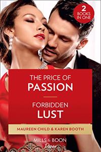 The Price Of Passion / Forbidden Lust