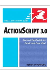 ActionScript 3.0: Visual QuickStart Guide