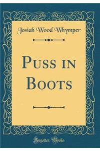 Puss in Boots (Classic Reprint)