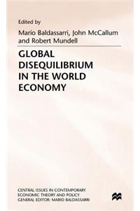 Global Disequilibrium in the World Economy