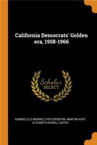 California Democrats' Golden era, 1958-1966
