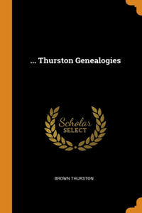... Thurston Genealogies