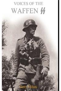 Voices of the Waffen SS