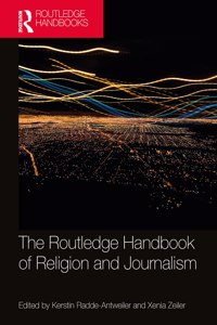 Routledge Handbook of Religion and Journalism