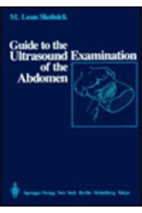 GUIDE TO THE ULTRASOUND EXAMINATION OF