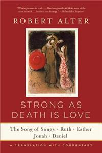 Strong as Death Is Love