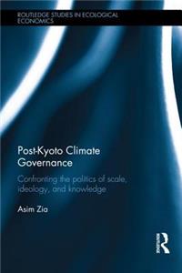 Post-Kyoto Climate Governance