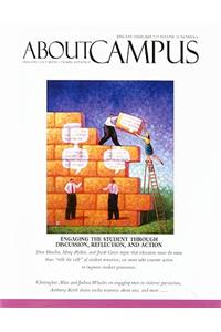 About Campus: Enriching the Student Learning Experience, Volume 13, Number 6, 2009
