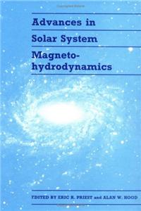 Advances in Solar System Magnetohydrodynamics