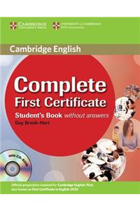 Complete First Certificate Student's Book: Without Answers [With CDROM]