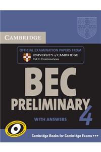 Cambridge Bec 4 Preliminary Self-Study Pack (Student's Book with Answers and Audio CD)