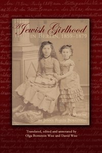 A Jewish Girlhood in Berlin, 1859-1879