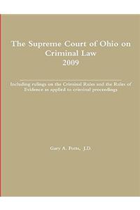 Supreme Court of Ohio on Criminal Law 2009