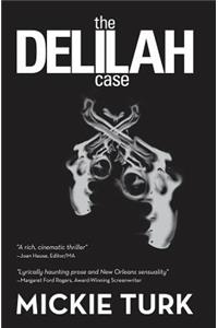The Delilah Case
