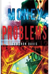 Money Problems