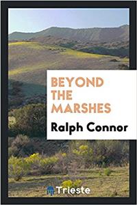 Beyond the Marshes