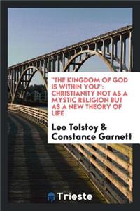 The Kingdom of God Is Within You
