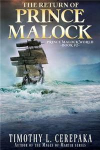 Return of Prince Malock