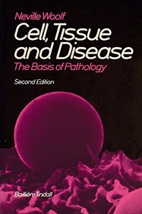 Cell, Tissue and Disease
