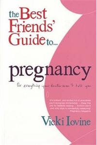 The Best Friend Guide To Pregnancy