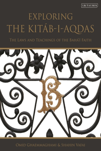Exploring the Kitab-i-Aqdas