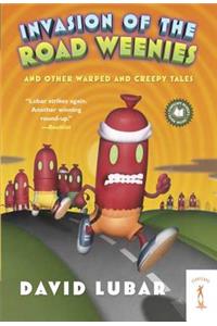 Invasion of the Road Weenies