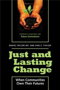 Just and Lasting Change
