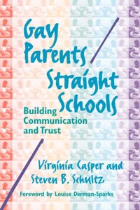 Gay Parents/Straight Schools