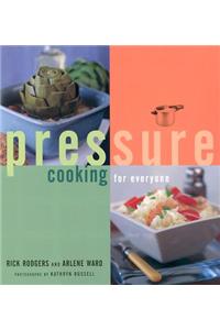 Pressure Cooking for Everyone