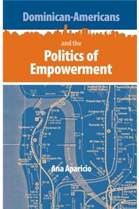 Dominican-Americans and the Politics of Empowerment