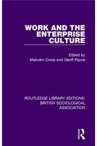 Work and the Enterprise Culture