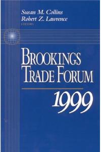 Brookings Trade Forum: 1999