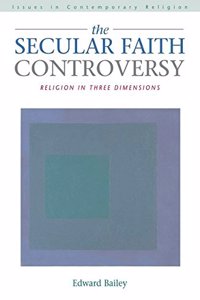 The Secular Faith Controversy
