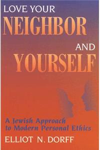 Love Your Neighbor and Yourself