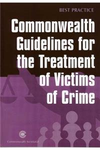 Commonwealth Guidelines for the Treatment of Victims of Crime