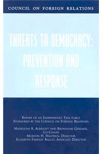 Threats to Democracy: Prevention and Response