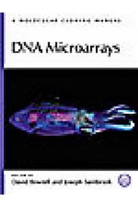 DNA Microarrays: A Molecular Cloning Manual