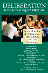 Deliberation & the Work of Higher Education