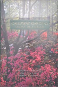 CALLAWAY GARDENSLEGACY OF A DCB