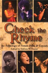 Check the Rhyme: An Anthology of Female Poets & Emcees