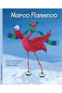 Marco Flamingo: Marco Flamenco