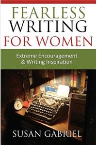 Fearless Writing for Women